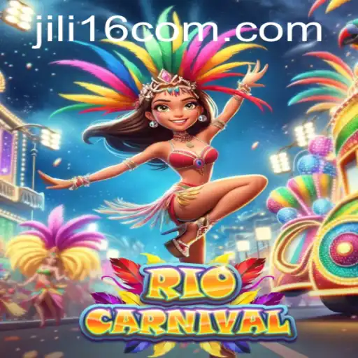 Experience the Thrill of RioCarnival with Jili16: A Vibrant and Engaging Game Adventure